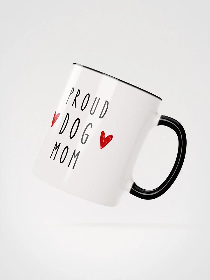 Proud Dog Mom - White Ceramic Mug with color inside product image (10)