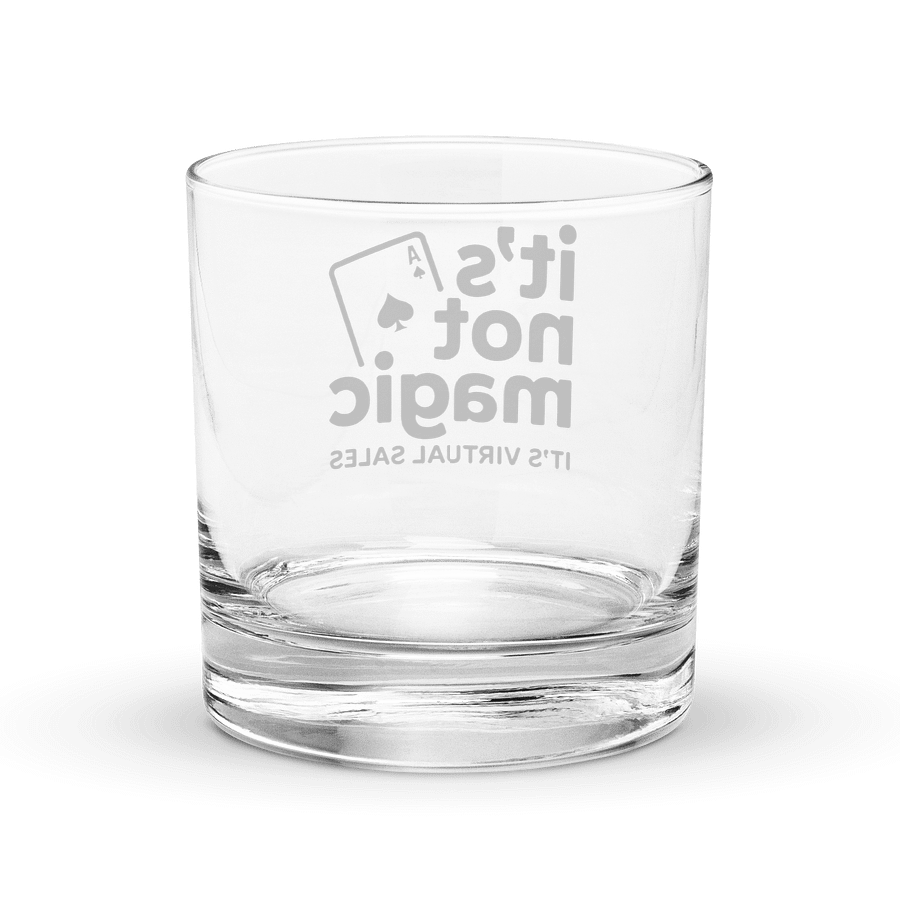 "It’s Not Magic" Virtual Sales Tequila Glass product image (4)