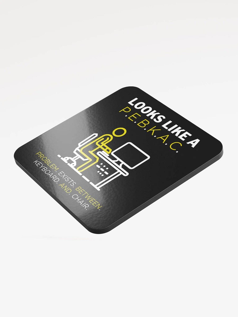 PEBKAC Error Coaster product image (4)