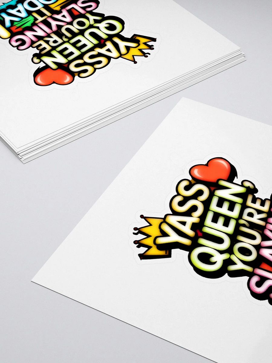 Yass Queen You're Slaying It Today! (H003) product image (4)