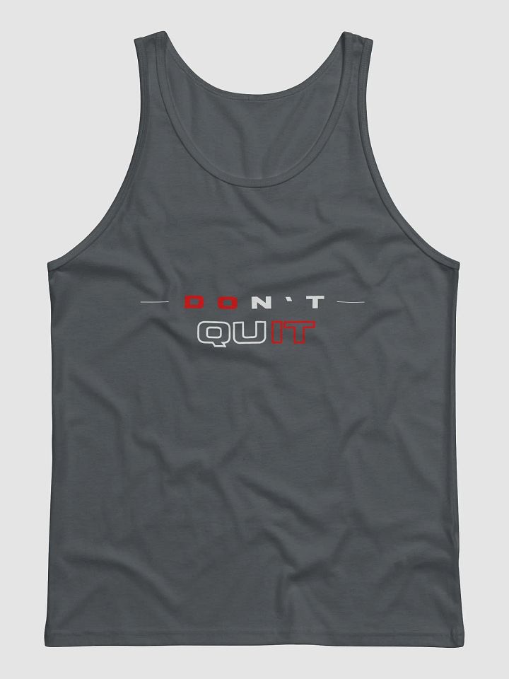 "Don't Quit"- Unisex Tank product image (2)
