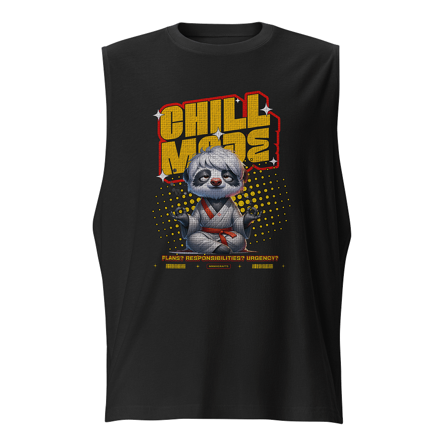 Plans? Nope. Chillmode Sloth Edition Muscle Tank product image (1)
