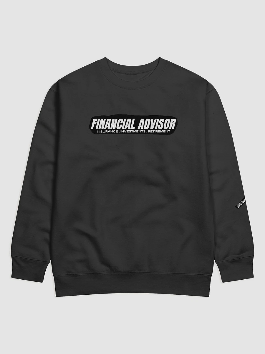 Financial Advisor : Sweatshirt product image (8)
