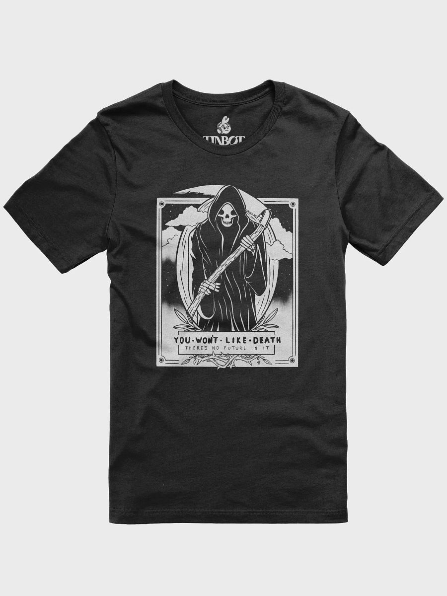 You Won't Like Death - Tee product image (3)