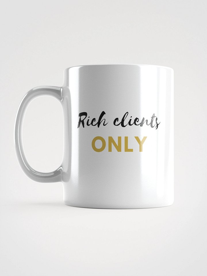 Rich Clients Only Golden Mug product image (1)