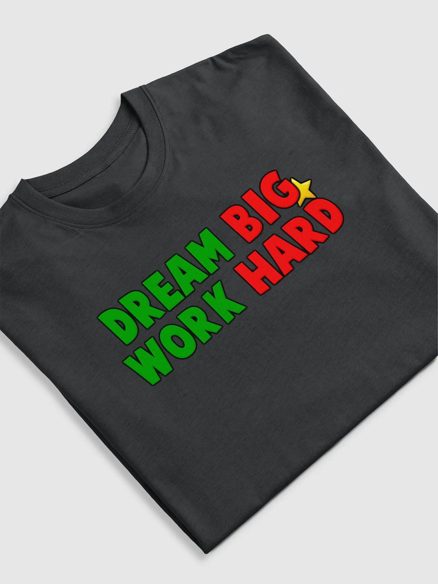 DREAM BIG WORK HARD TSHIRT CHIRU product image (17)