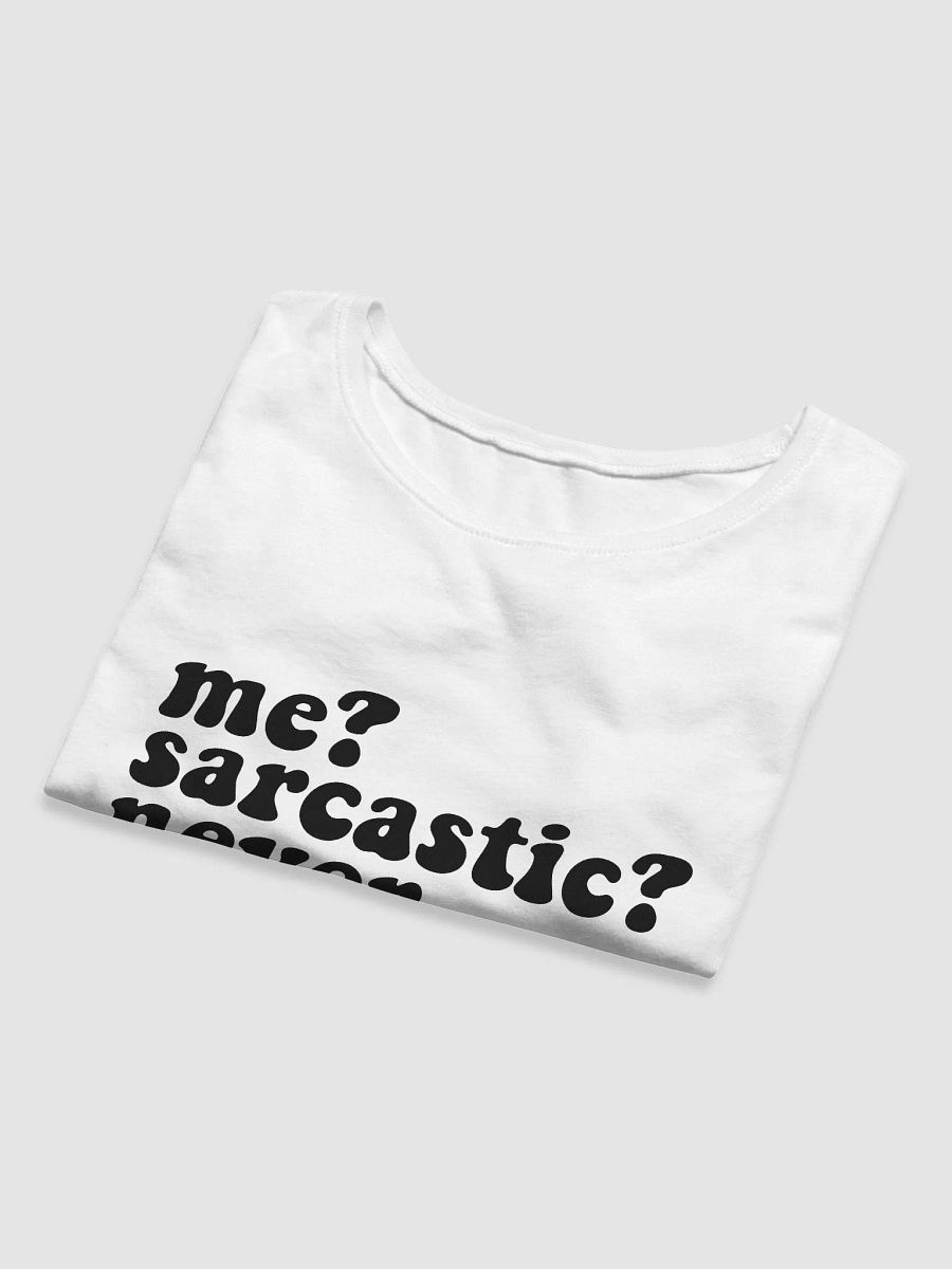'Me? Sarcastic? Never.' Women's Crop Tee product image (15)