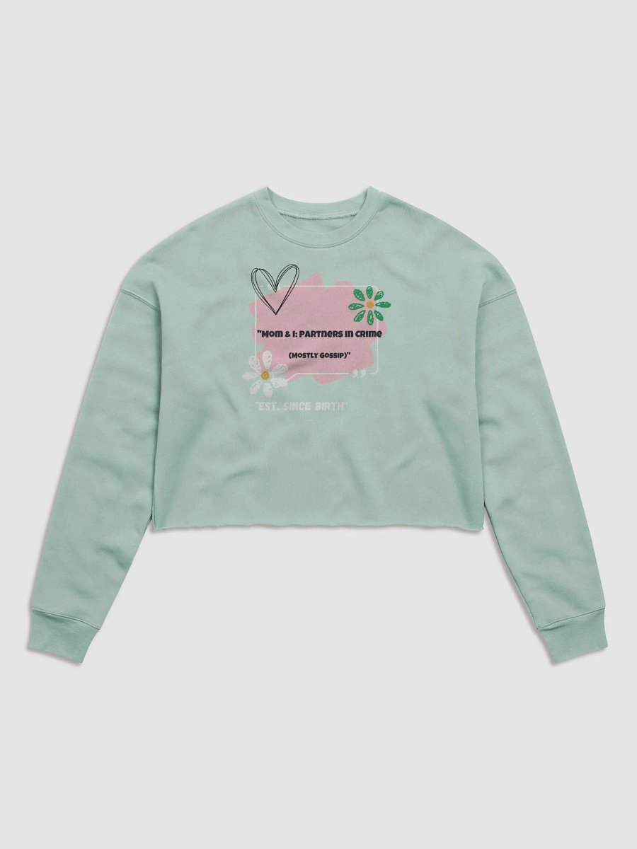 Mom & I: Partners in Crime Crop Sweatshirt product image (5)