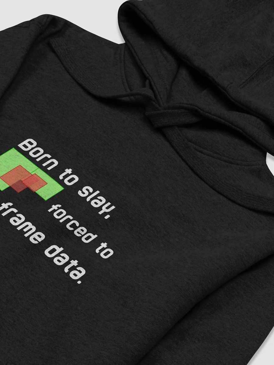 Born to Slay, Forced To Learn Frame Data Shirt product image (3)