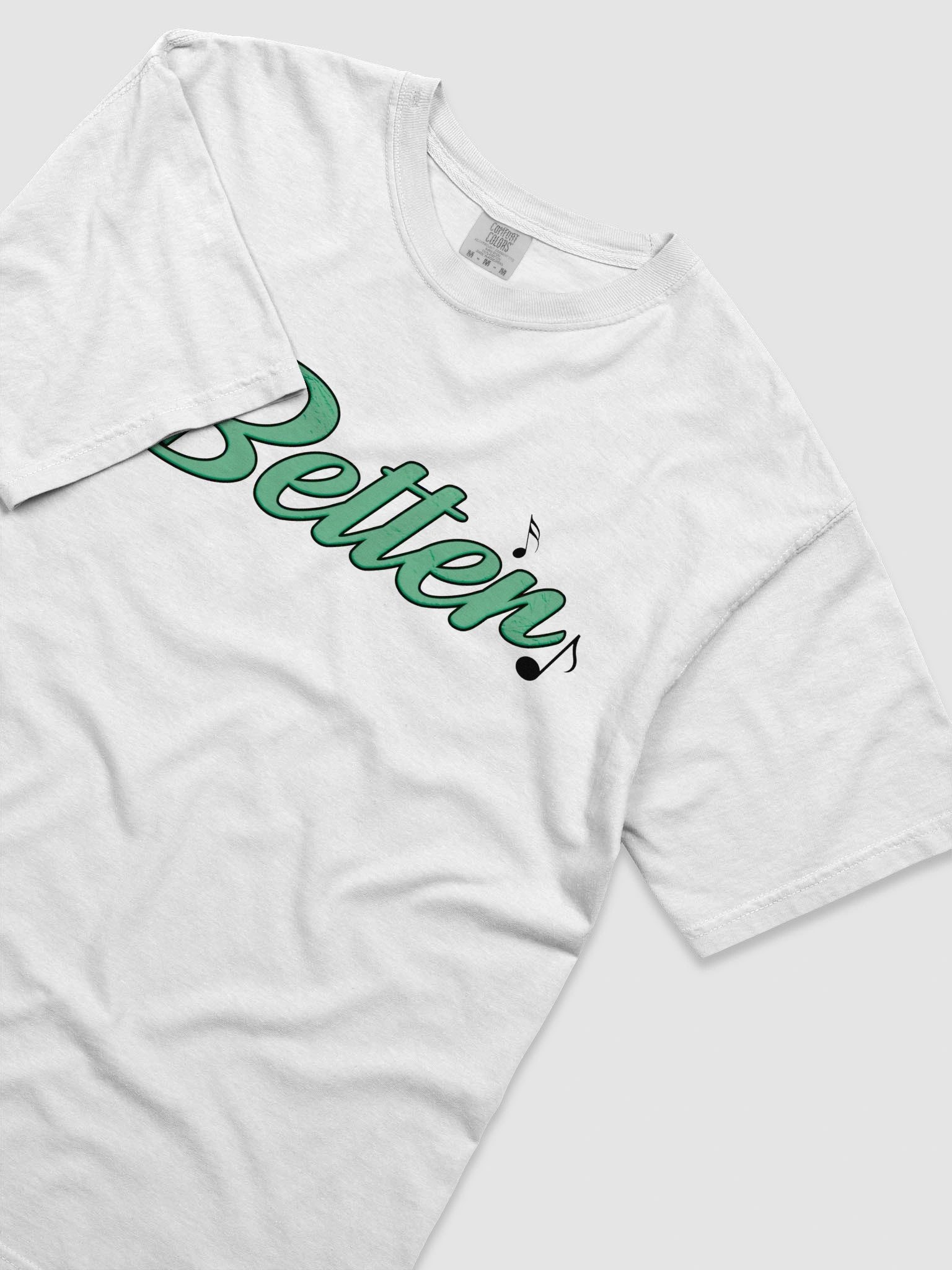 How Do You Feel? "BETTER" Shirt product image (5)