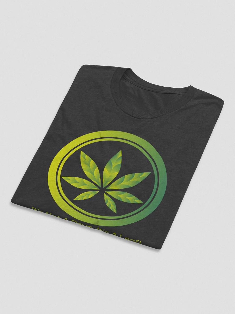 It's not a drug, it's a leaf! product image (26)