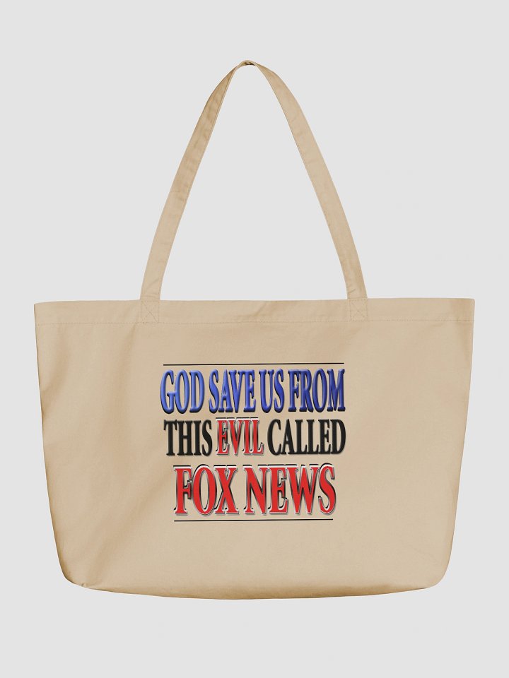 God Save Us From This Evil Called Fox News Eco Friendly Tote Bag product image (1)