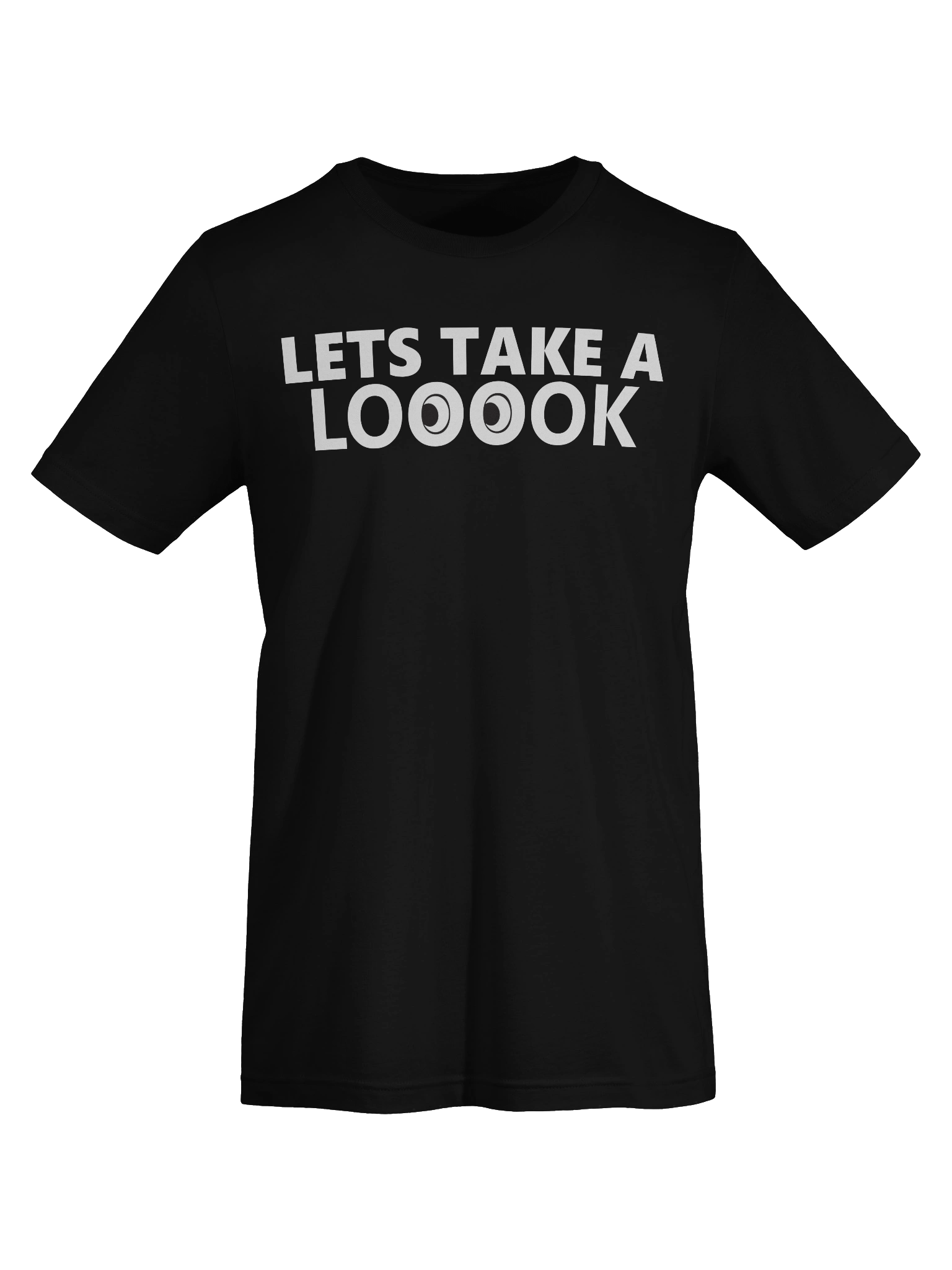 Lets Take a Look Unisex T-Shirt product image (32)