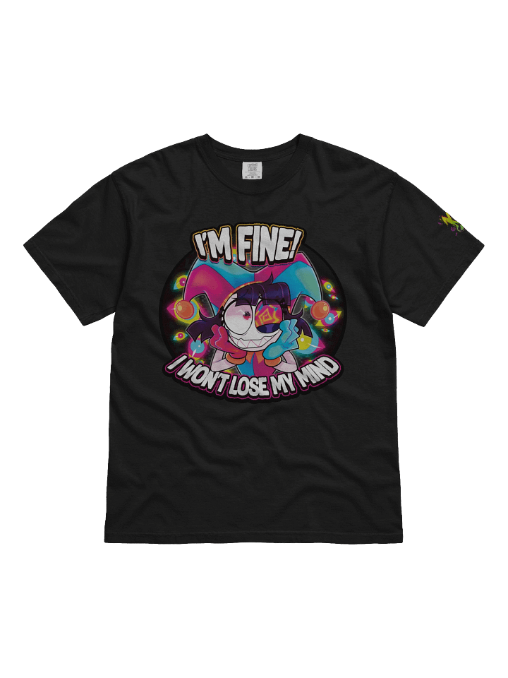 "I Won't Lose My Mind" T-Shirt product image (1)