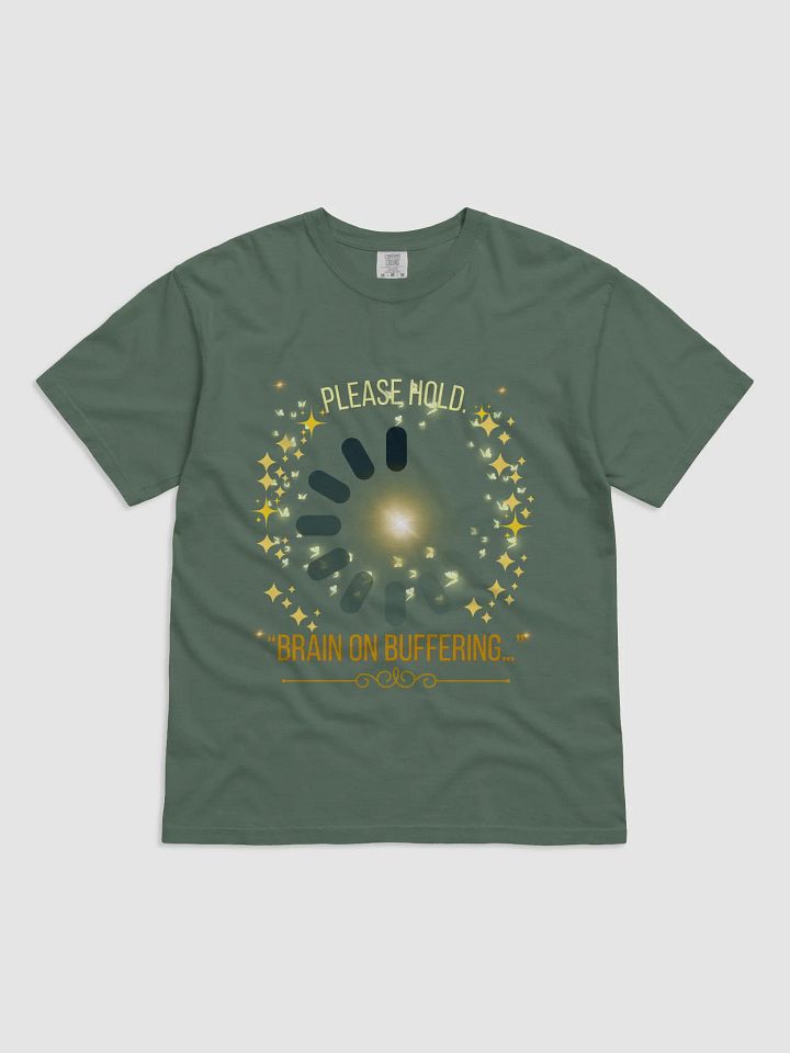 “Brain on Buffering. Please Hold.” product image (2)