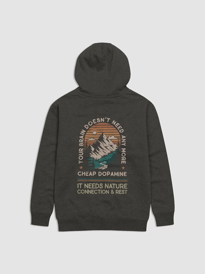 Your Brain Doesn't Need Any More Cheap Dopamine: Hoodie product image (1)