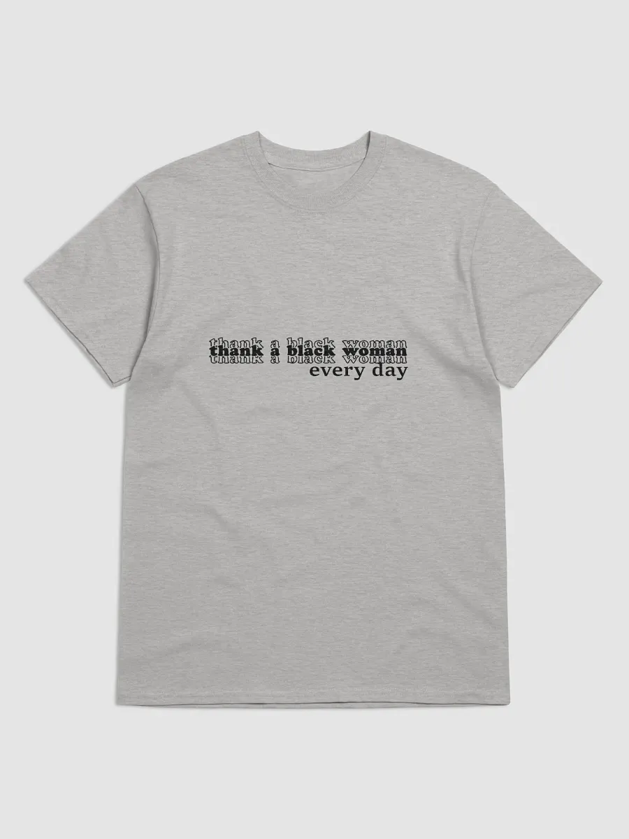 Thank A Black Woman Every Day | T-Shirt product image (9)