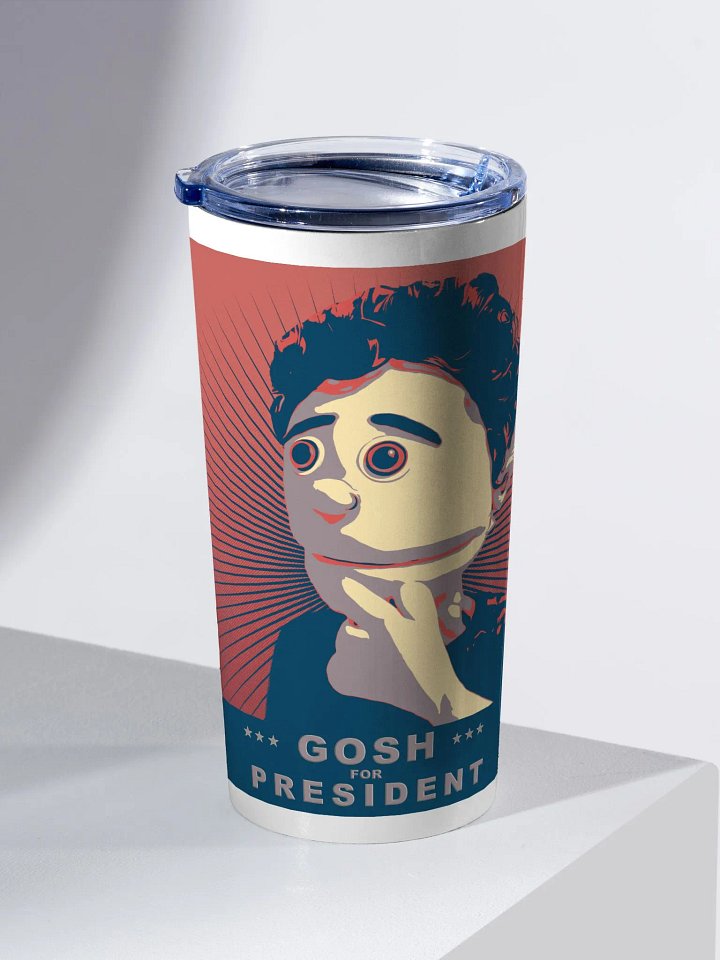 Gosh For President Stainless Steel Tumbler product image (2)