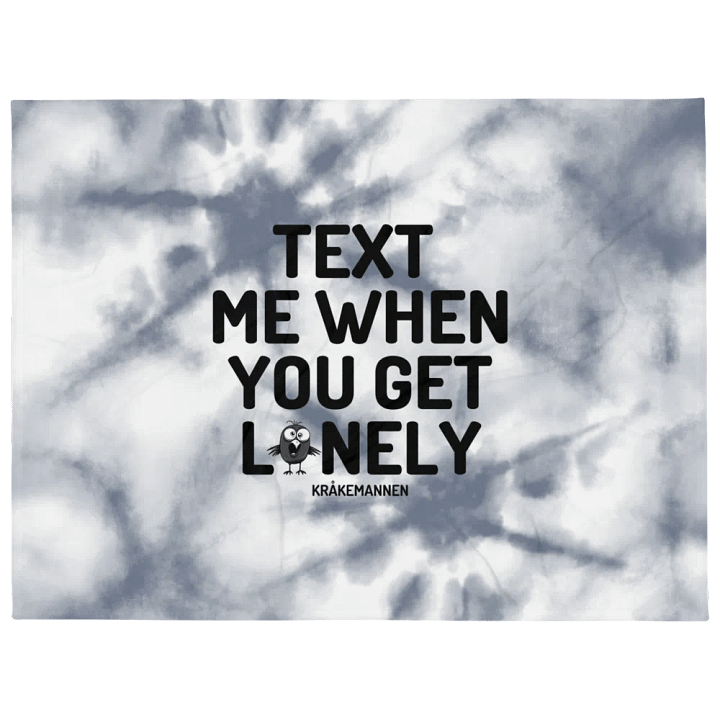 Throw Blanket 🩶 Text me when you get lonely (153 × 203 cm) product image (1)