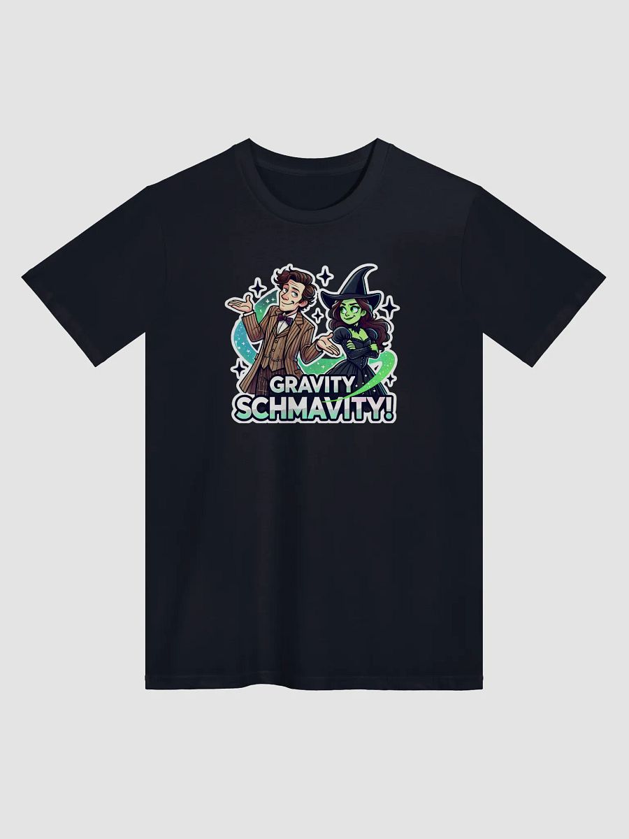 Defying Gravity Schmavity Tee – AS Colour Unisex Premium Musical Sci-Fi Mashup Shirt product image (1)