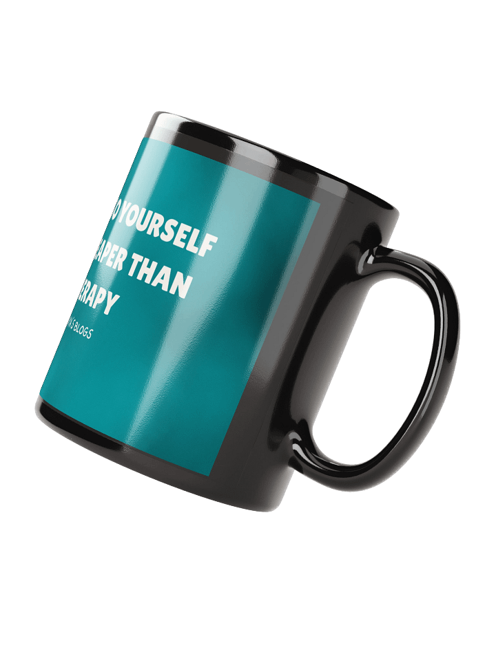 Espresso Yourself. It's Cheaper than Therapy. product image (2)