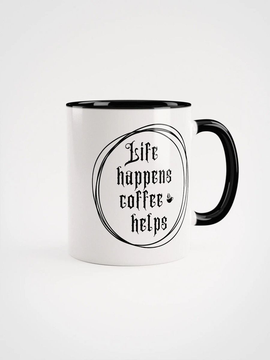 "Life Happens Coffee Helps" White Mug product image (1)