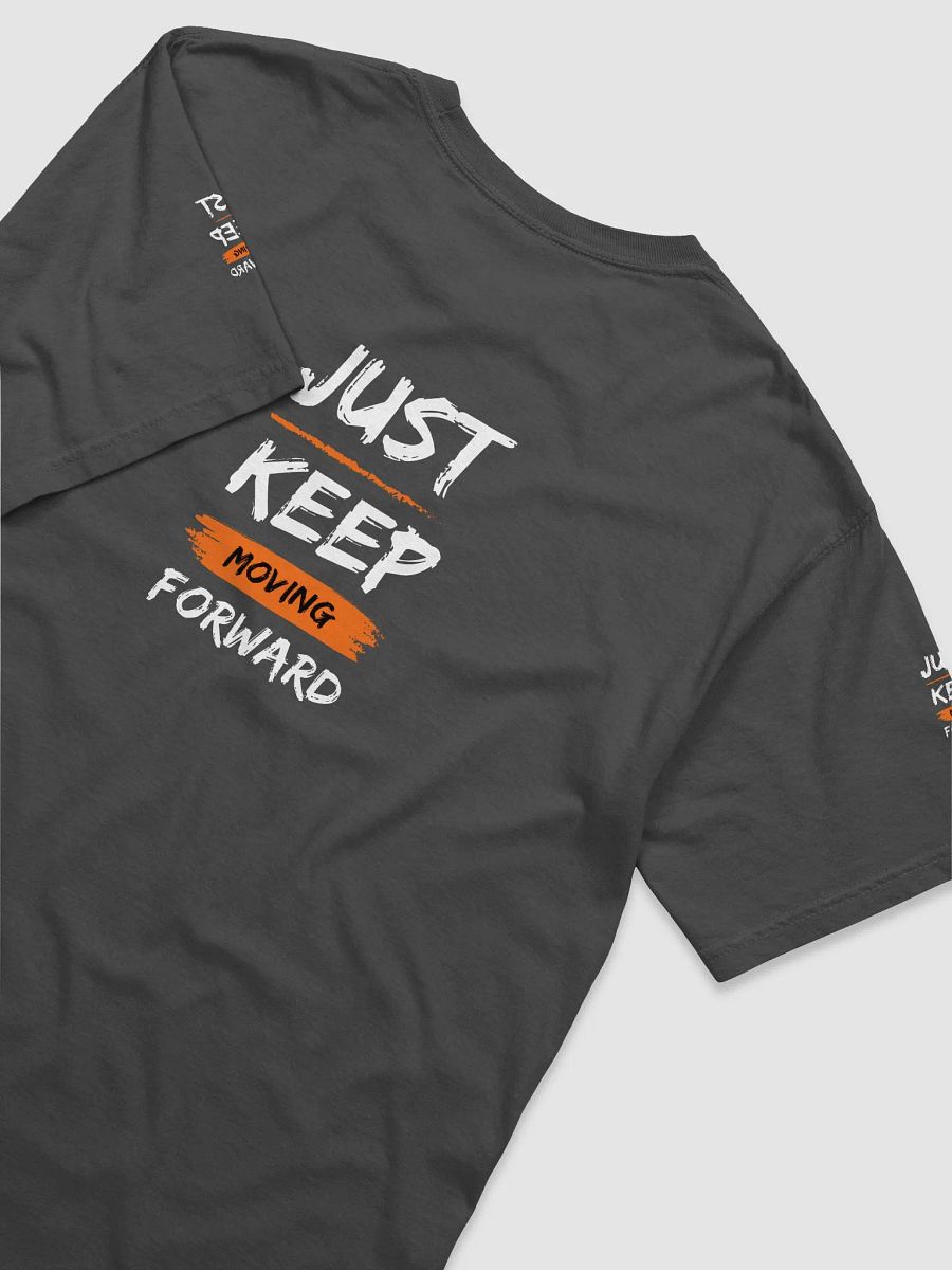 Just Keep Moving Forward - Rusty T-Shirt product image (18)