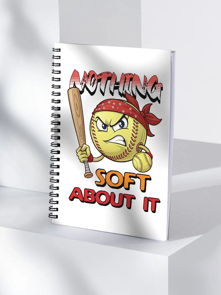 Nothing Soft About It Softball Angry Spiral Notebook product image (1)