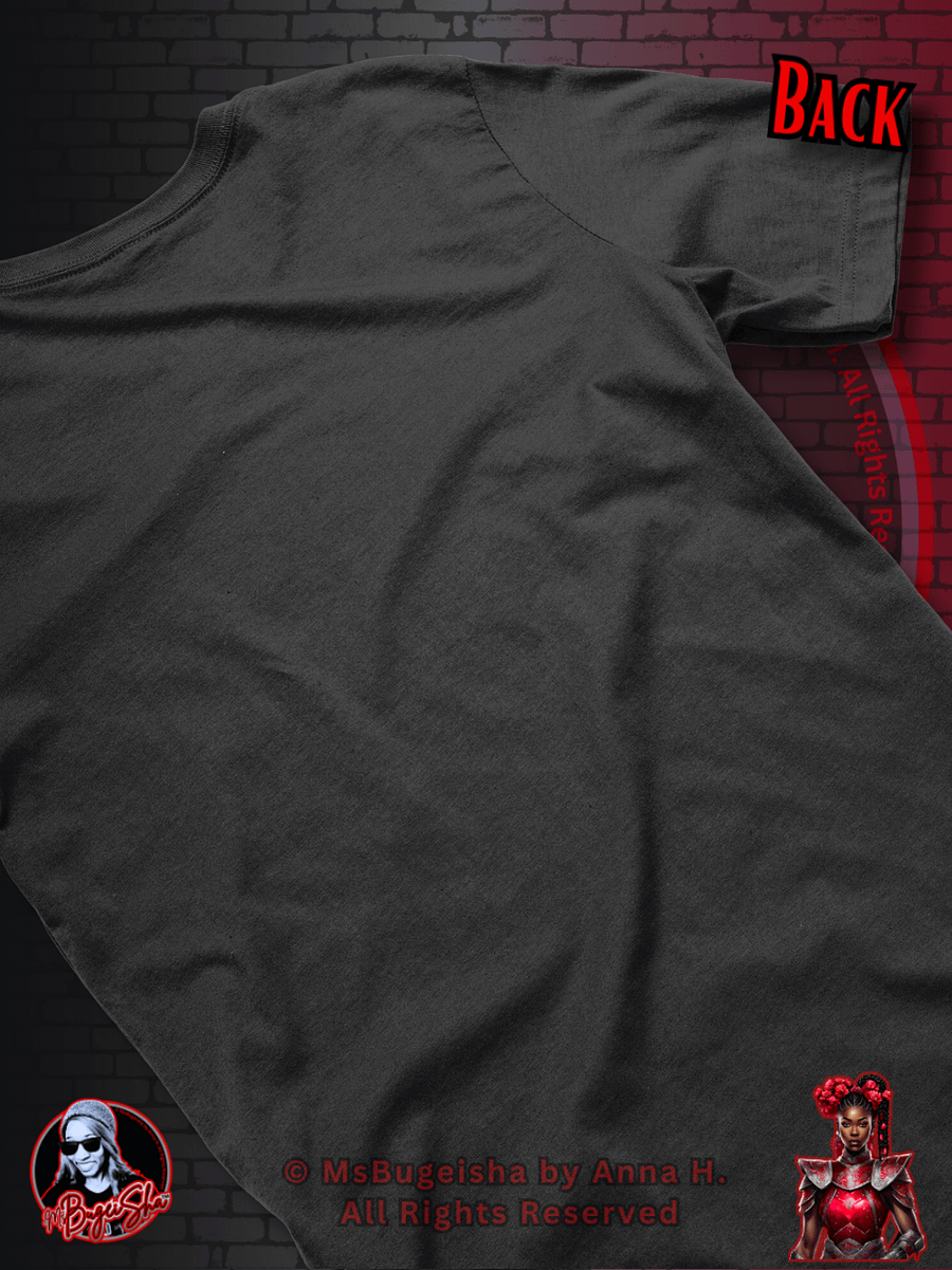 T-Shirt - MsBugeisha™ 