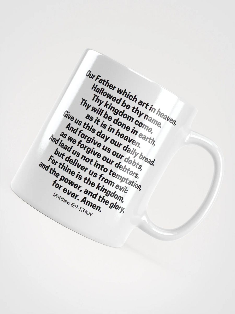 Our Father Which Art In Heaven Matthew 6:9-13 KJV White Glossy Mug 11/15/20oz product image (4)