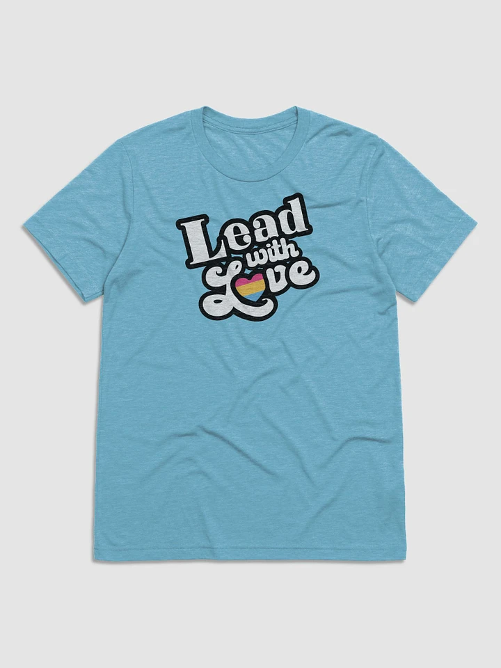 Lead With Love T-Shirt: Pansexual product image (11)