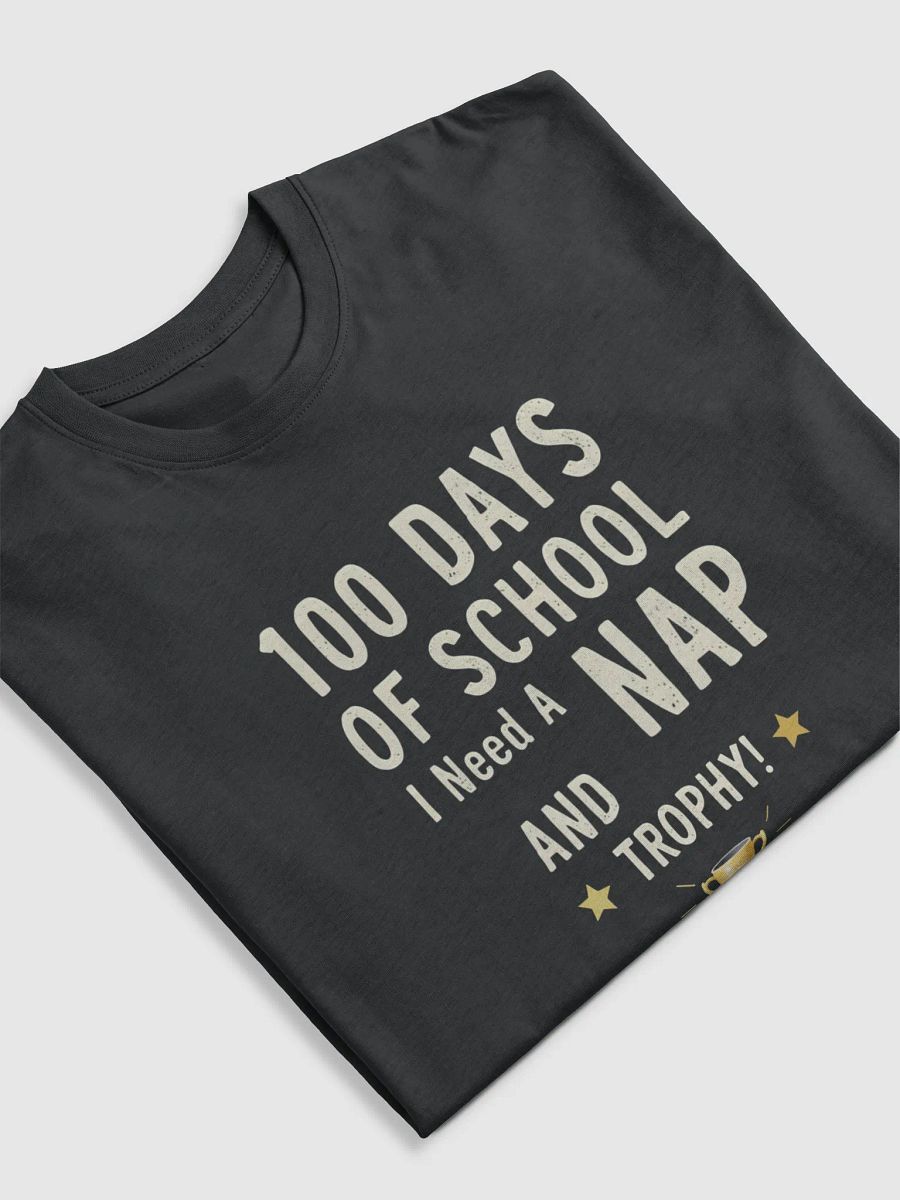 100 Days of School Trophy Nap Tee product image (5)