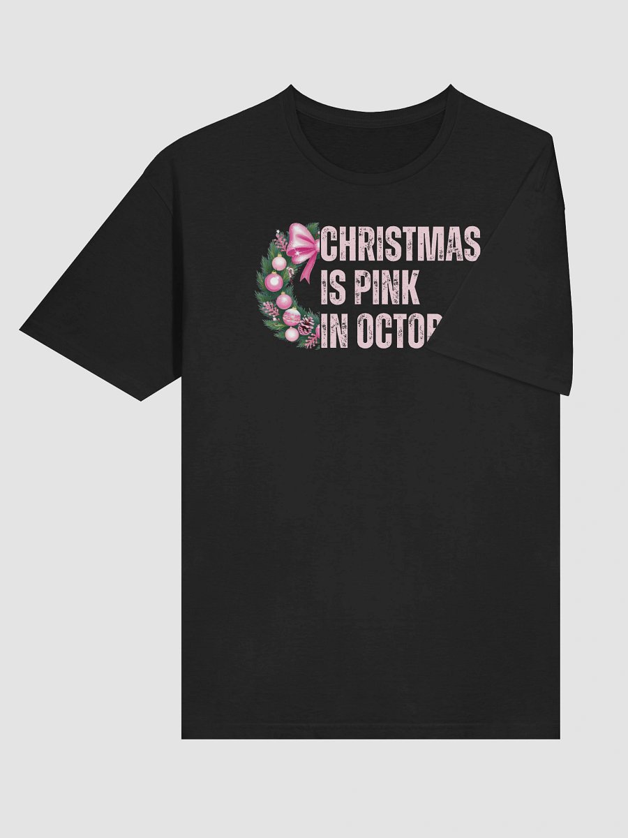 Christmas is Pink in October unisex shirt product image (7)