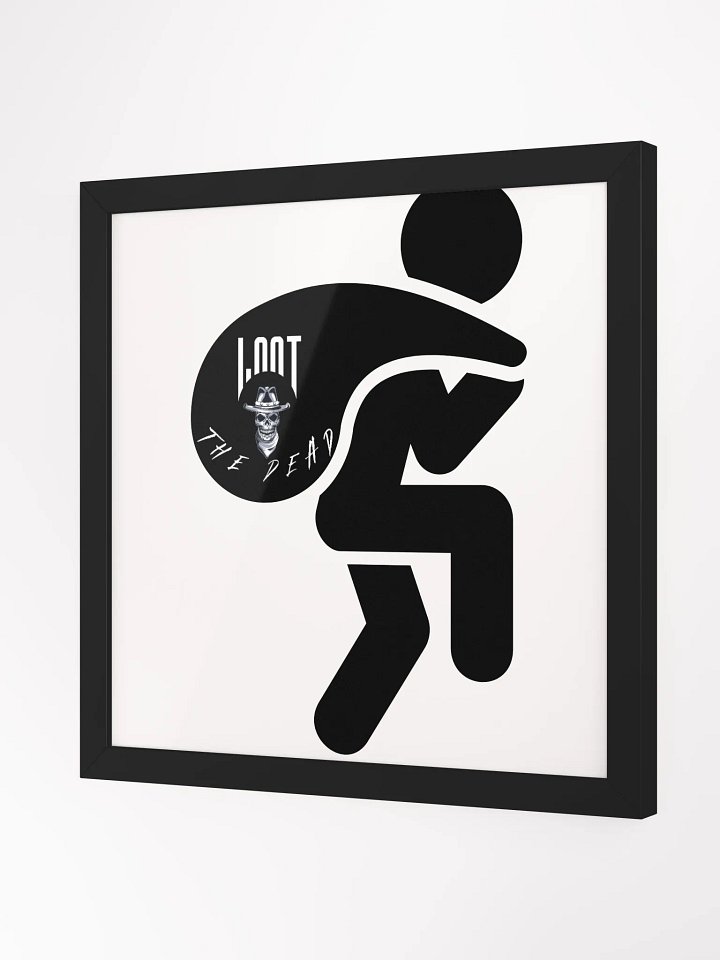 Loot The Dead Poster product image (2)