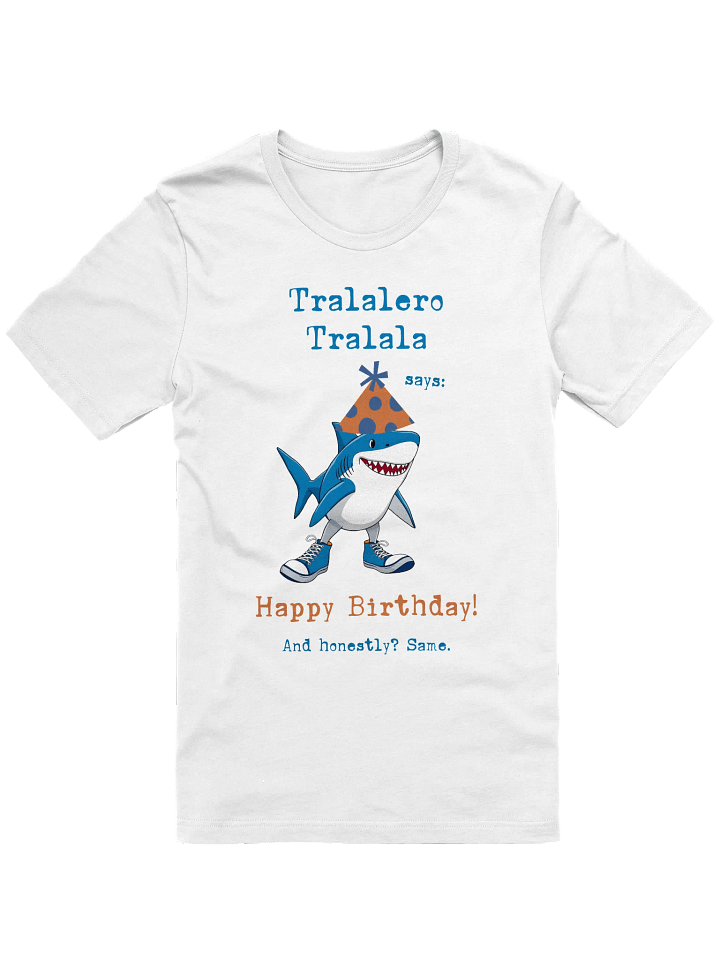 Tralalero Tralala Birthday Shark Tee product image (1)