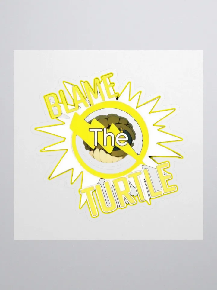 Blame The Turtle! Sticker product image (1)