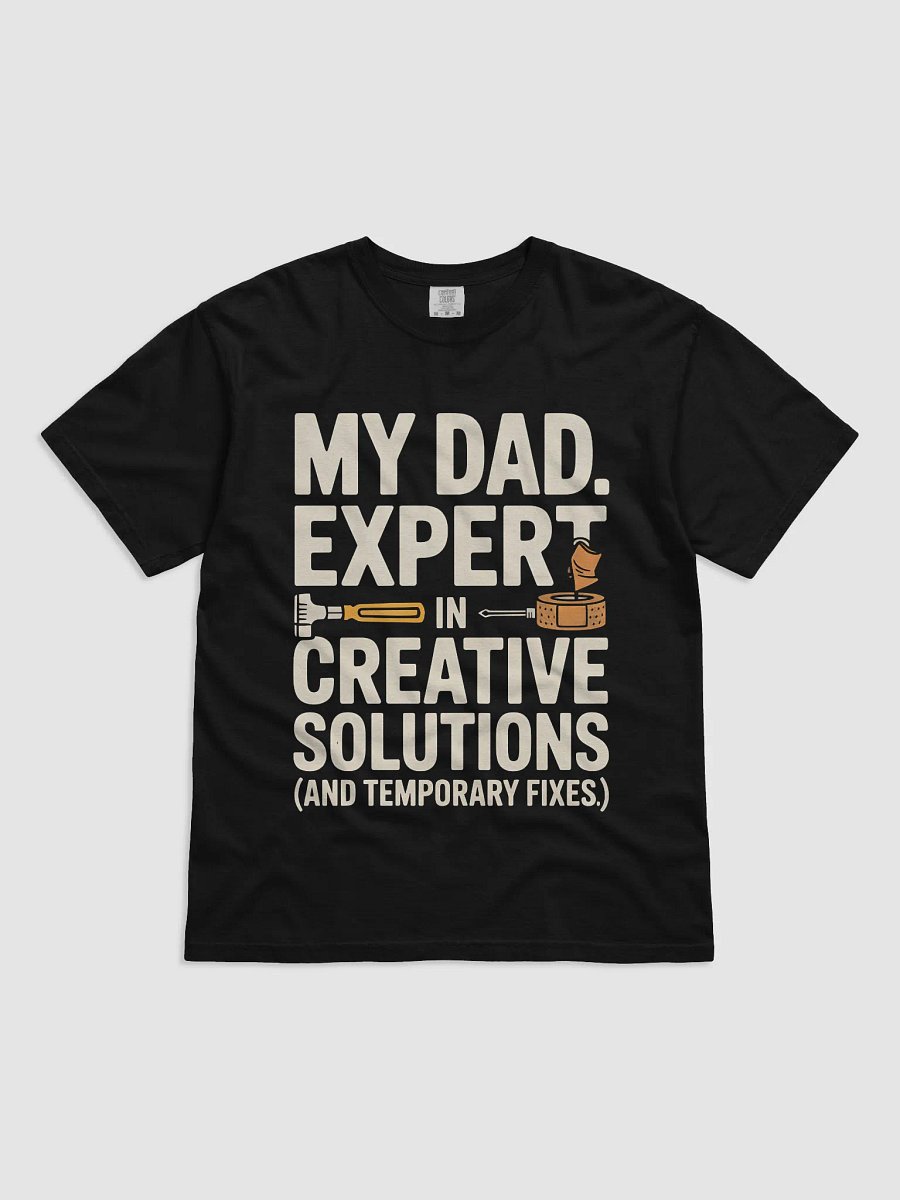 Expert in Creative Solutions – Funny DIY Dad Fixes Tee product image (1)