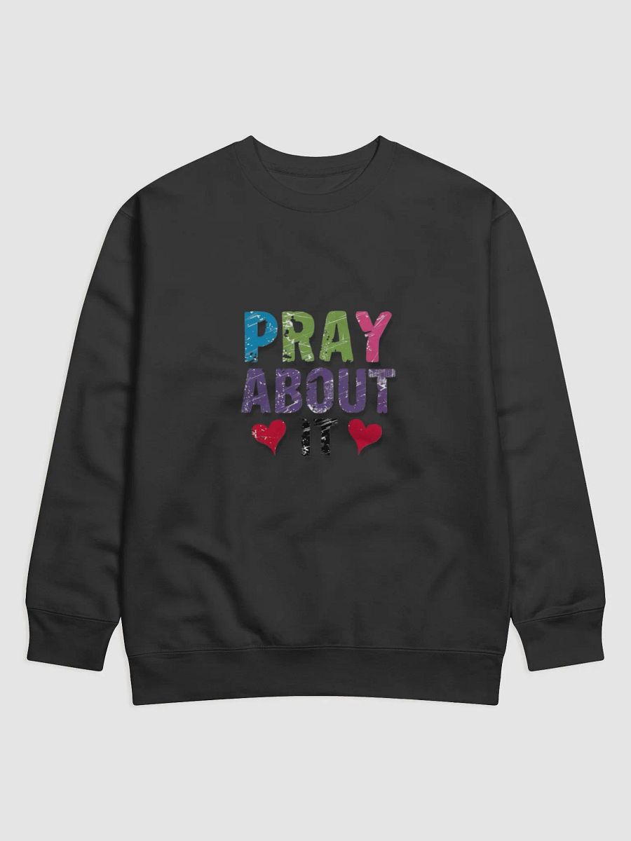 Colorful Distressed 'PRAY ABOUT IT' Sweatshirt product image (1)