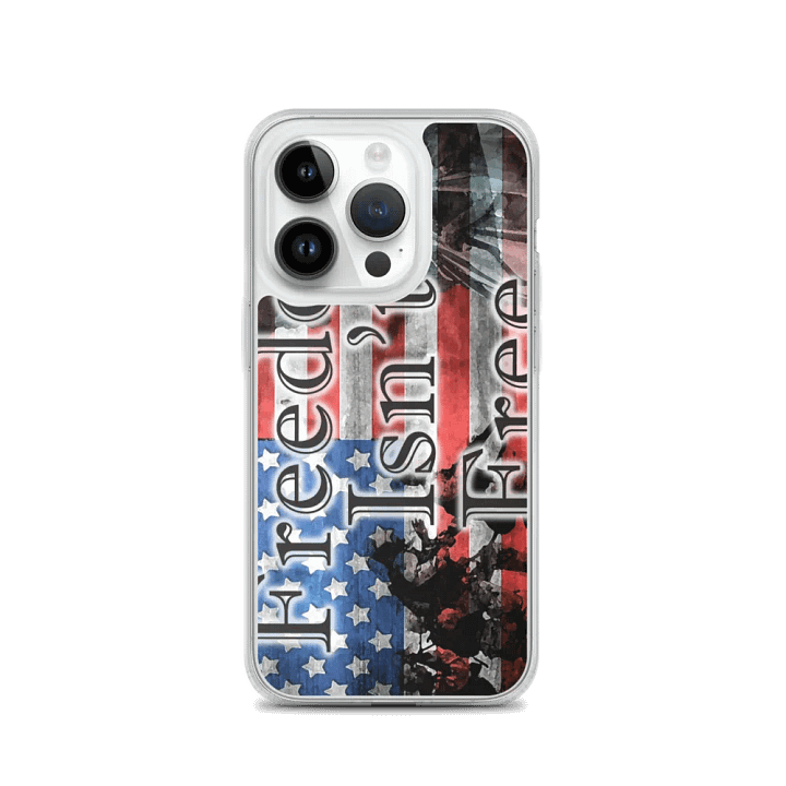 Freedom Isn't Free | Clear Case for iPhone® product image (2)