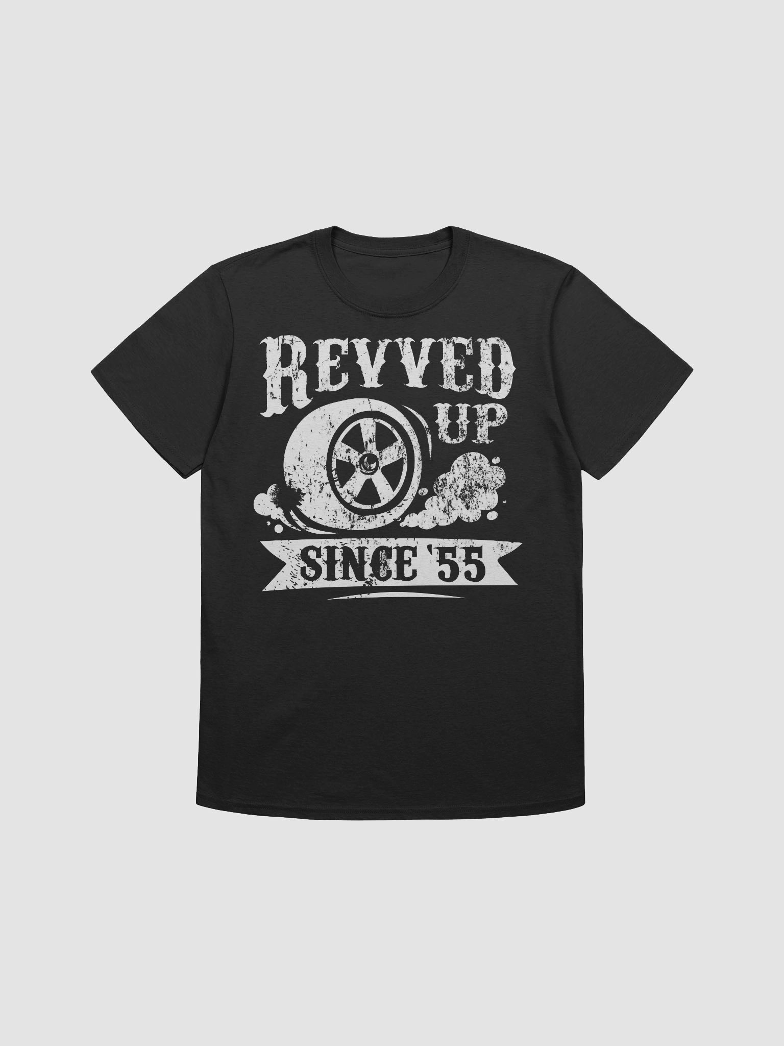 Revved Up since '55 - -Shirt product image (1)
