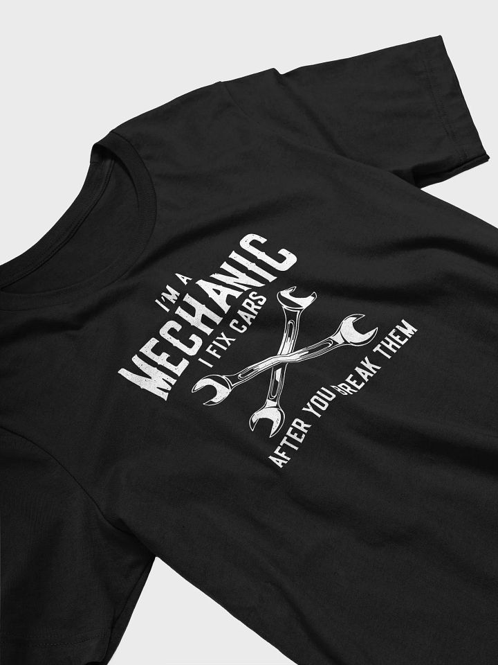 Funny Mechanic Tee – "I Fix Cars" Garage Shirt product image (2)