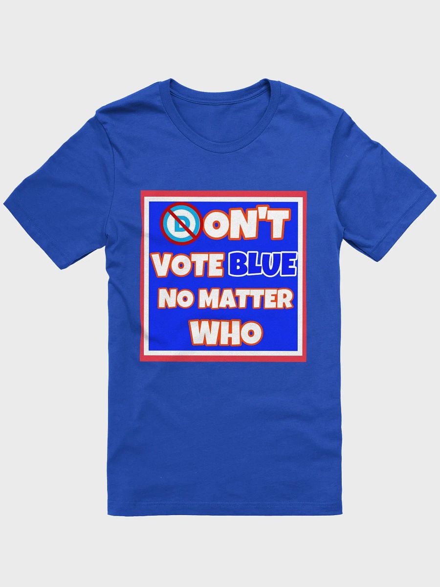 Don't Vote Blue #2 product image (1)