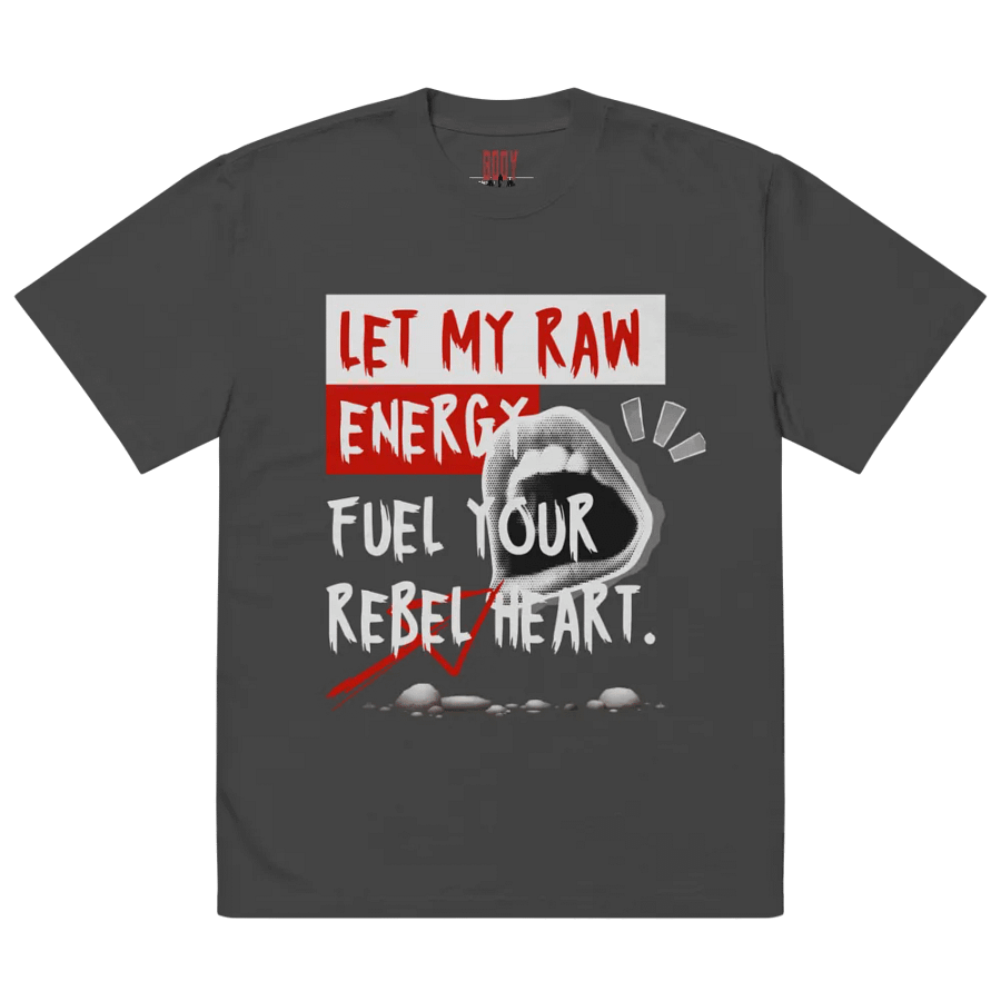 Let my rebel energy fuel your rebel Heart unisex t-shirt product image (2)