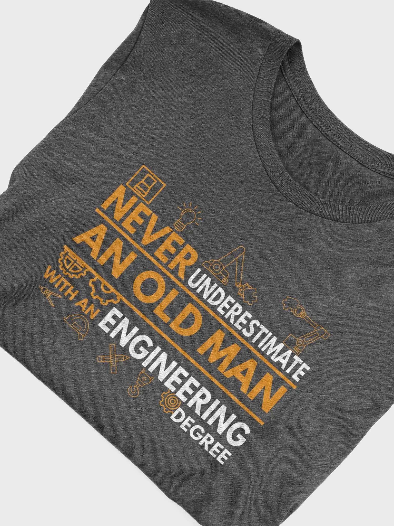 Never Underestimate An Old Man With An Engineering Degree - Unisex T-shirt Bella Canvas 3001 product image (23)