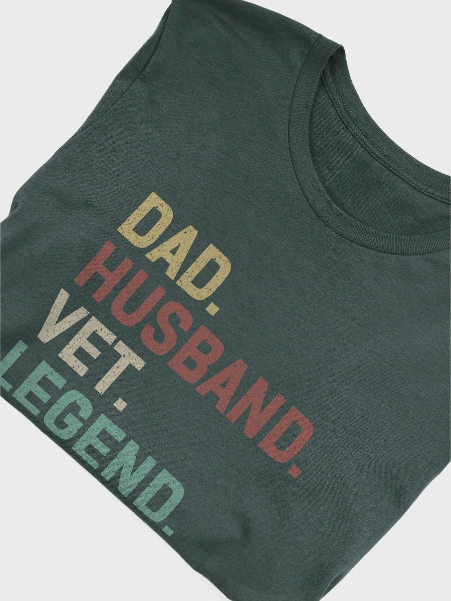 "Dad-Husband-vet-Legend" t-shirt (dark background) product image (3)