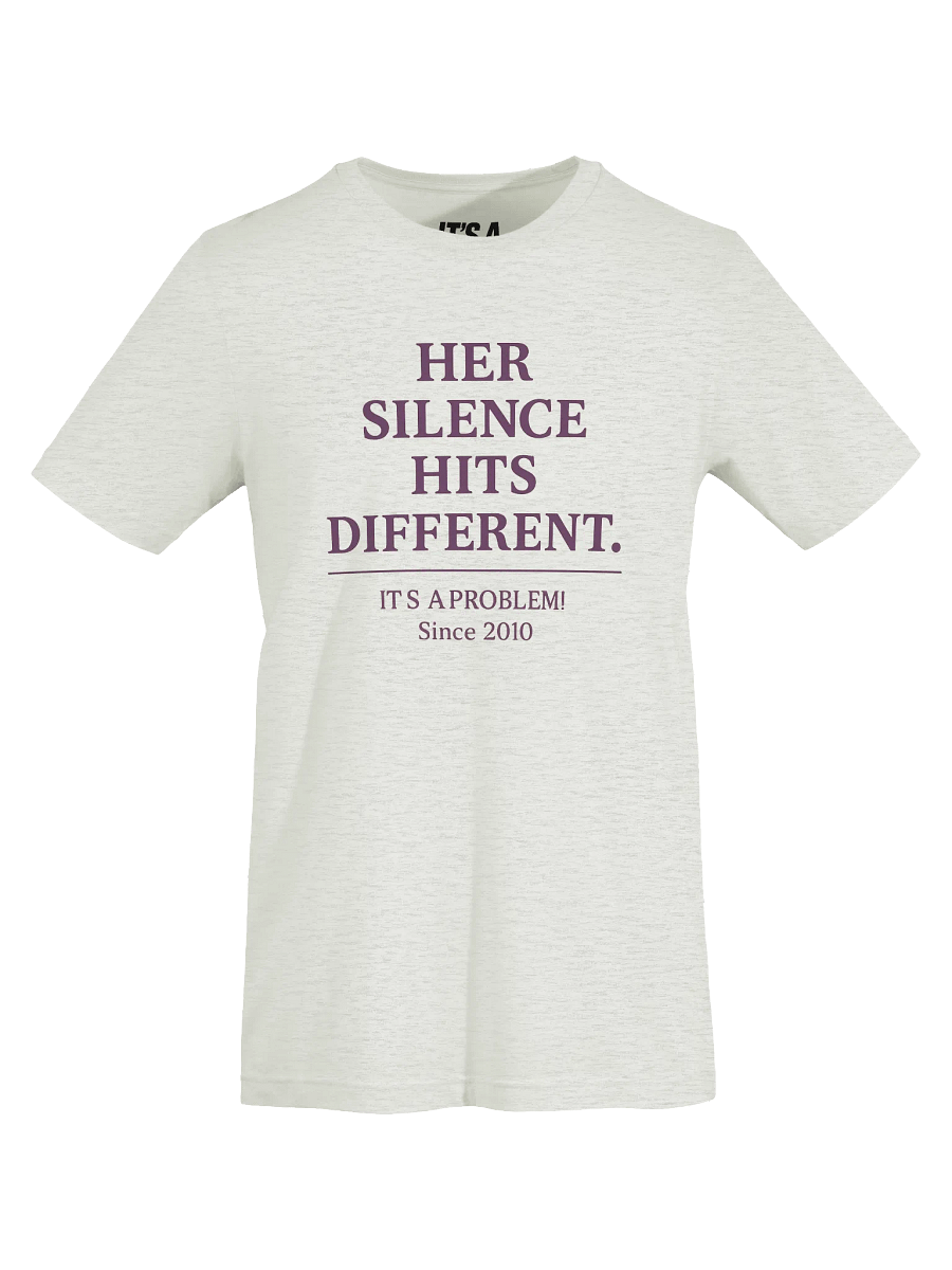 Her Silence Hits Different Tee product image (28)