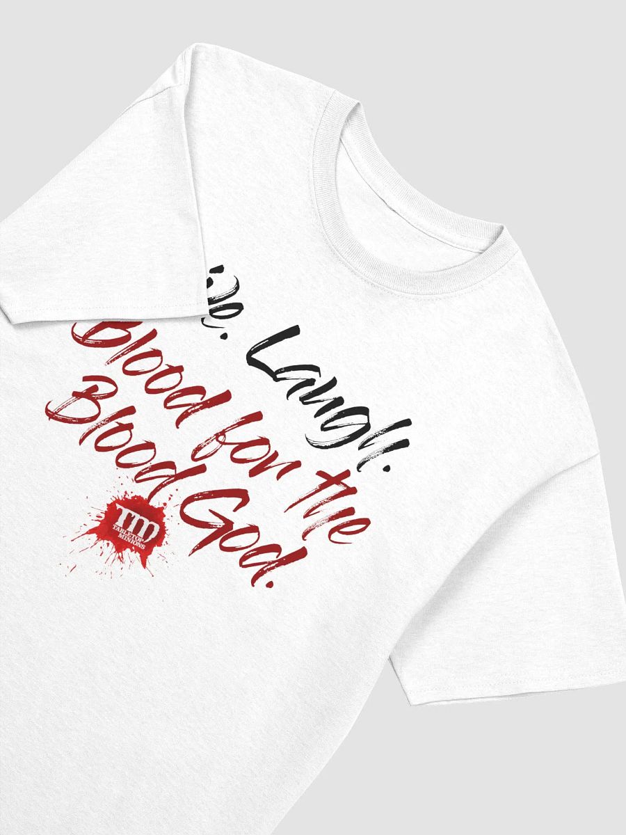 Live Laugh Blood shirt product image (2)