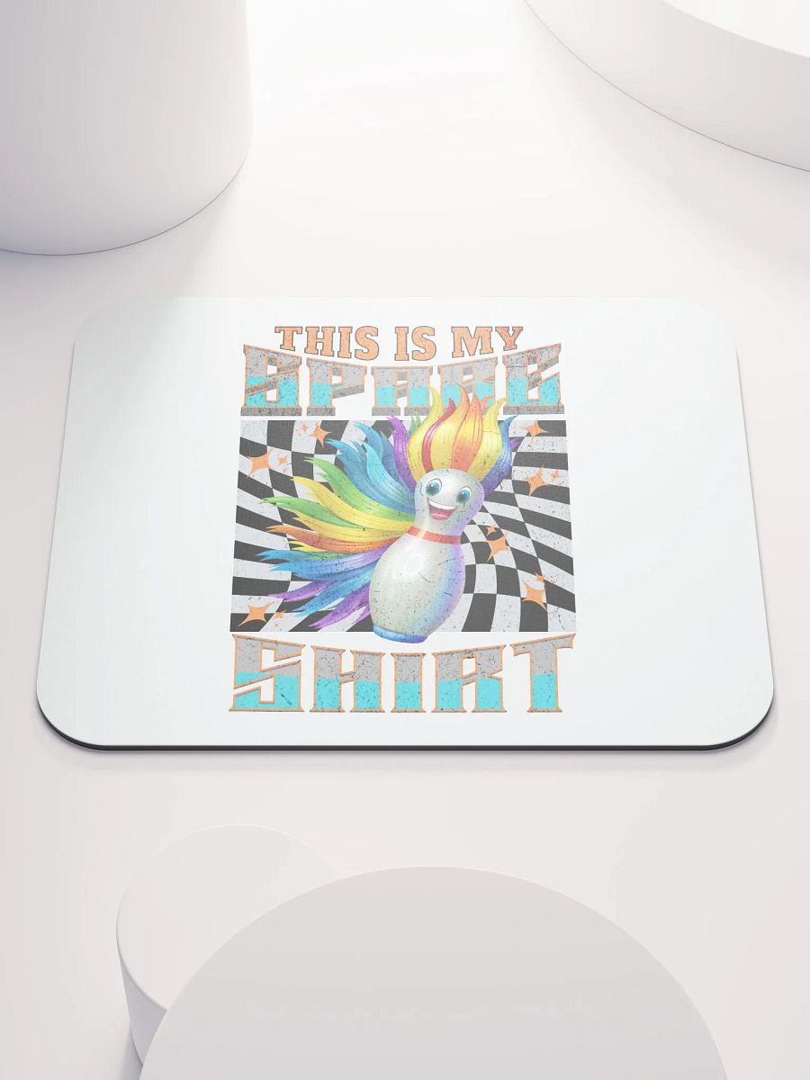 This Is My Spare Shirt Bowling Rainbow Pin Mouse Pad product image (1)