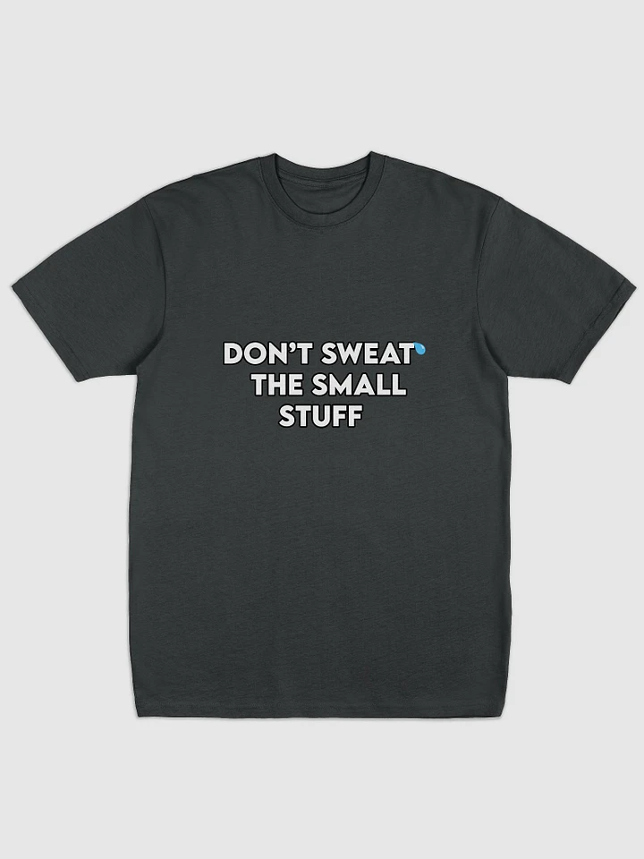 Dont Sweat The Small Stuff product image (1)