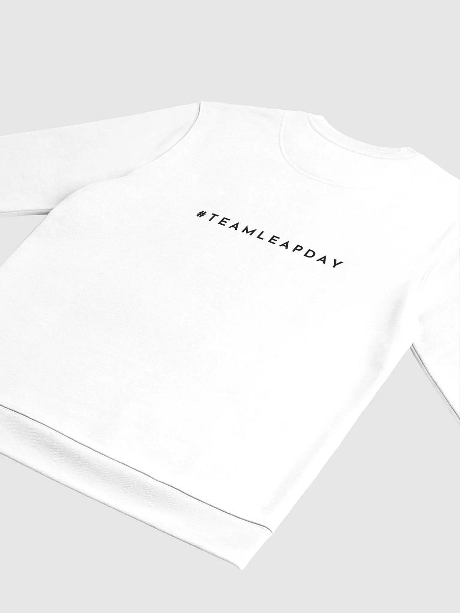 Team Leap Day Unisex Sweatshirt product image (4)